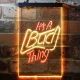 Budweiser It's A Bud Thing Neon-Like LED Sign
